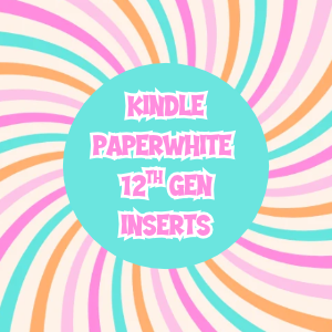 Kindle Paperwhite 12th Gen Inserts