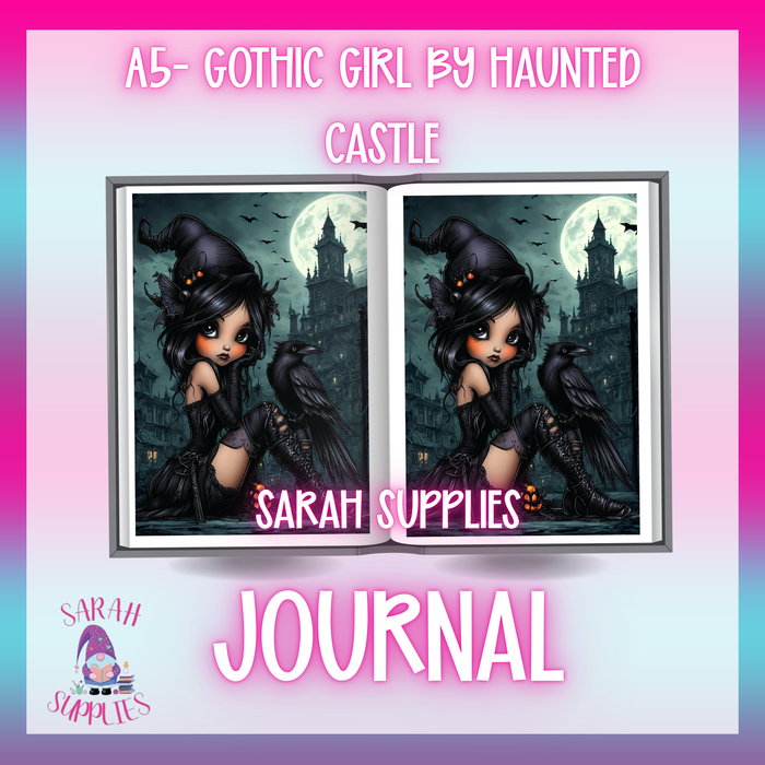 A5 -  Gothic Girl By Haunted House  Sublimation Journal - Refillable - Bookmarked