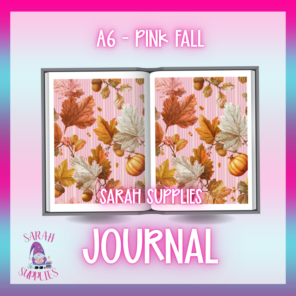 A6 - Pink Fall  -  Sublimation Journal  - Refillable & Bookmarked