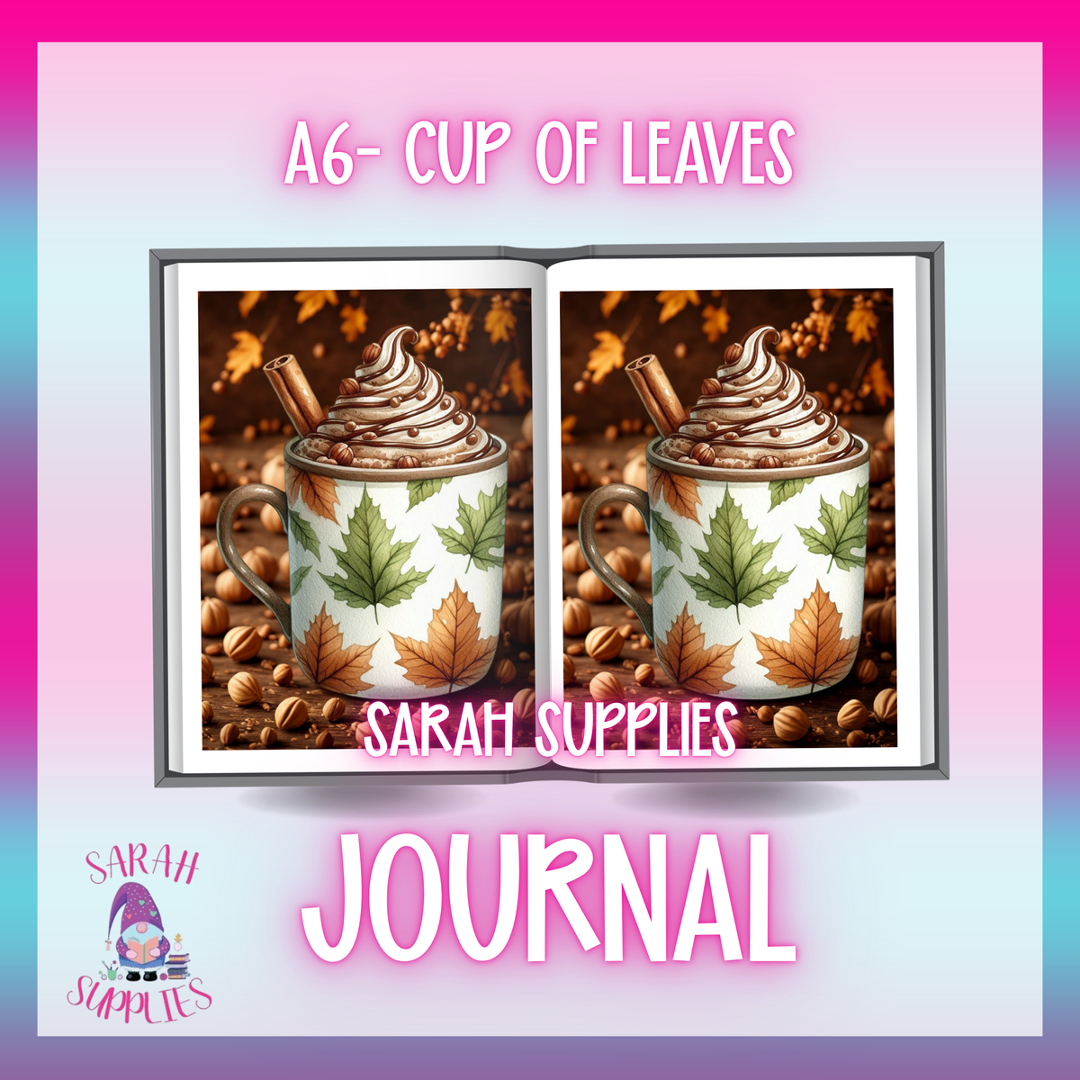 A6 - Cup Of Leaves Sublimation Journal  - Refillable & Bookmarked